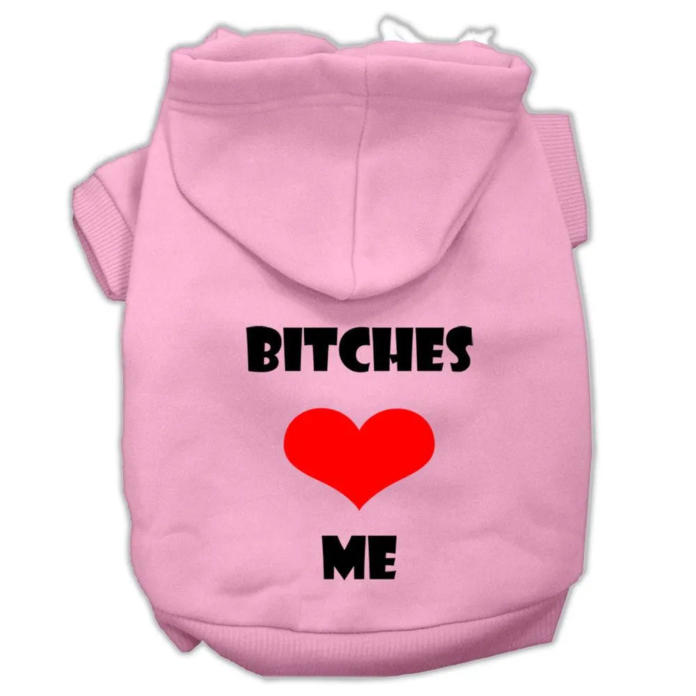 Bitches Love Me Screen Print Pet Hoodies Light Pink Size XXL (18)